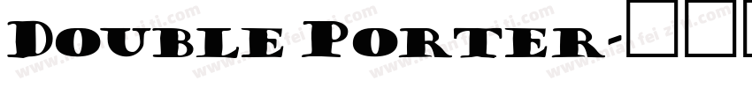 Double Porter字体转换